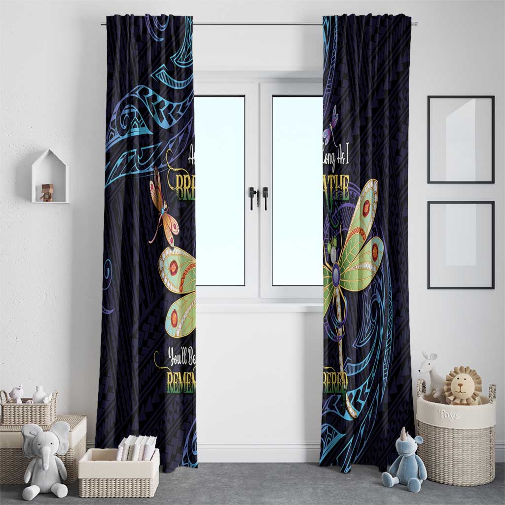 As Long As I Breathe You'll Be Remembered Window Curtain Dragonflies Memorial - Polynesian Pattern LT14 - Polynesian Pride