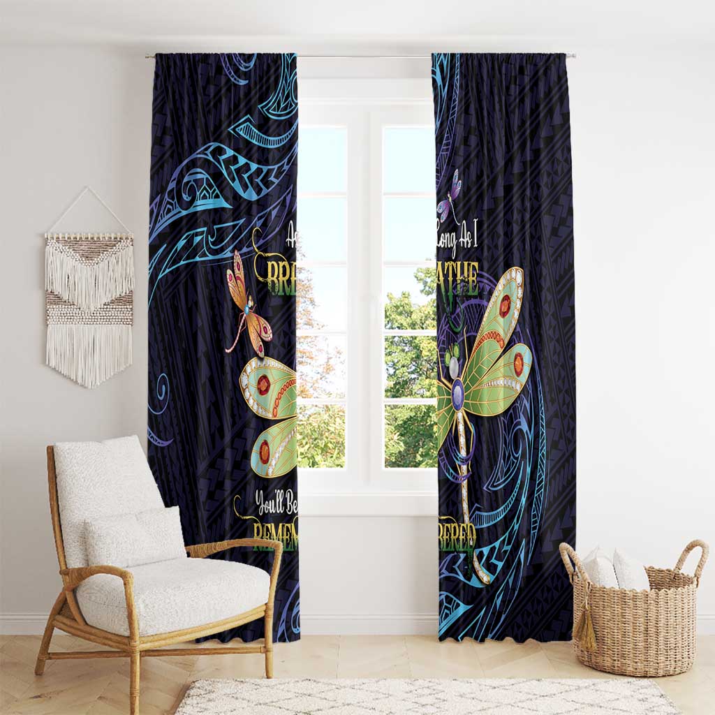 As Long As I Breathe You'll Be Remembered Window Curtain Dragonflies Memorial - Polynesian Pattern LT14 - Polynesian Pride