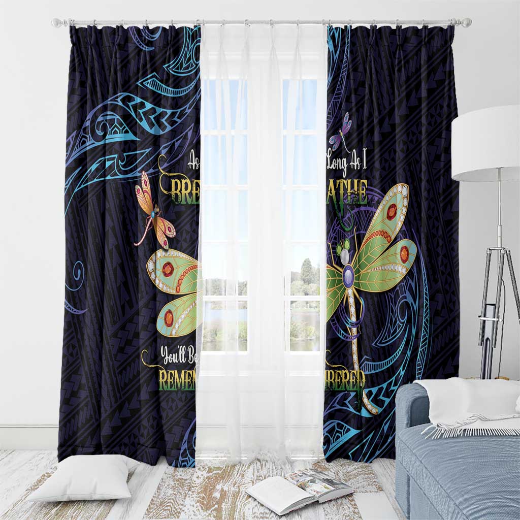 As Long As I Breathe You'll Be Remembered Window Curtain Dragonflies Memorial - Polynesian Pattern LT14 - Polynesian Pride