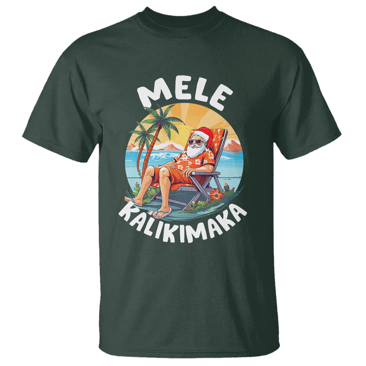 Mele Kalikimaka Tropical Hawaiian Christmas in Hawaii Sunbath Santa T Shirt TS02 Dark Forest Green - Polynesian Pride