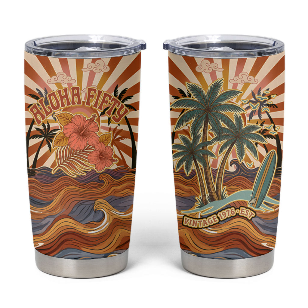 Aloha Nifty 50th Birthday Hawaii Tumbler Cup Vintage Retro Sunburst Tropical Palm Tree Surfboard Art TS04 Orange Beige - Polynesian Pride