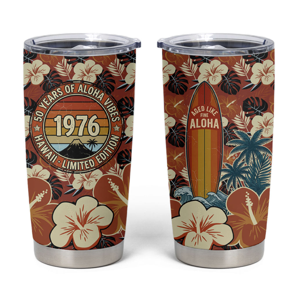 Hawaii 50th Birthday Tumbler Cup Vintage 1976 Limited Edition Floral Surfboard Aloha Vibes TS04 Orange Brown - Polynesian Pride