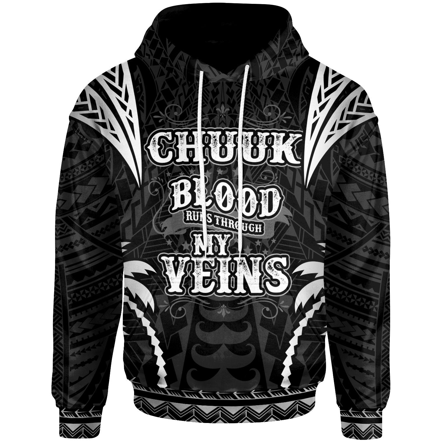 Chuuk Hoodie Blood Runs Through My Veins Style Black Unisex Black - Polynesian Pride