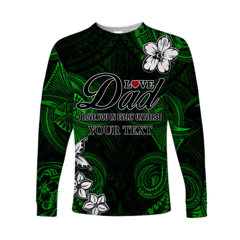 (Custom Personalised) Polynesian Fathers Day Long Sleeve Shirt I Love You In Every Universe - Green LT8 Unisex Green - Polynesian Pride