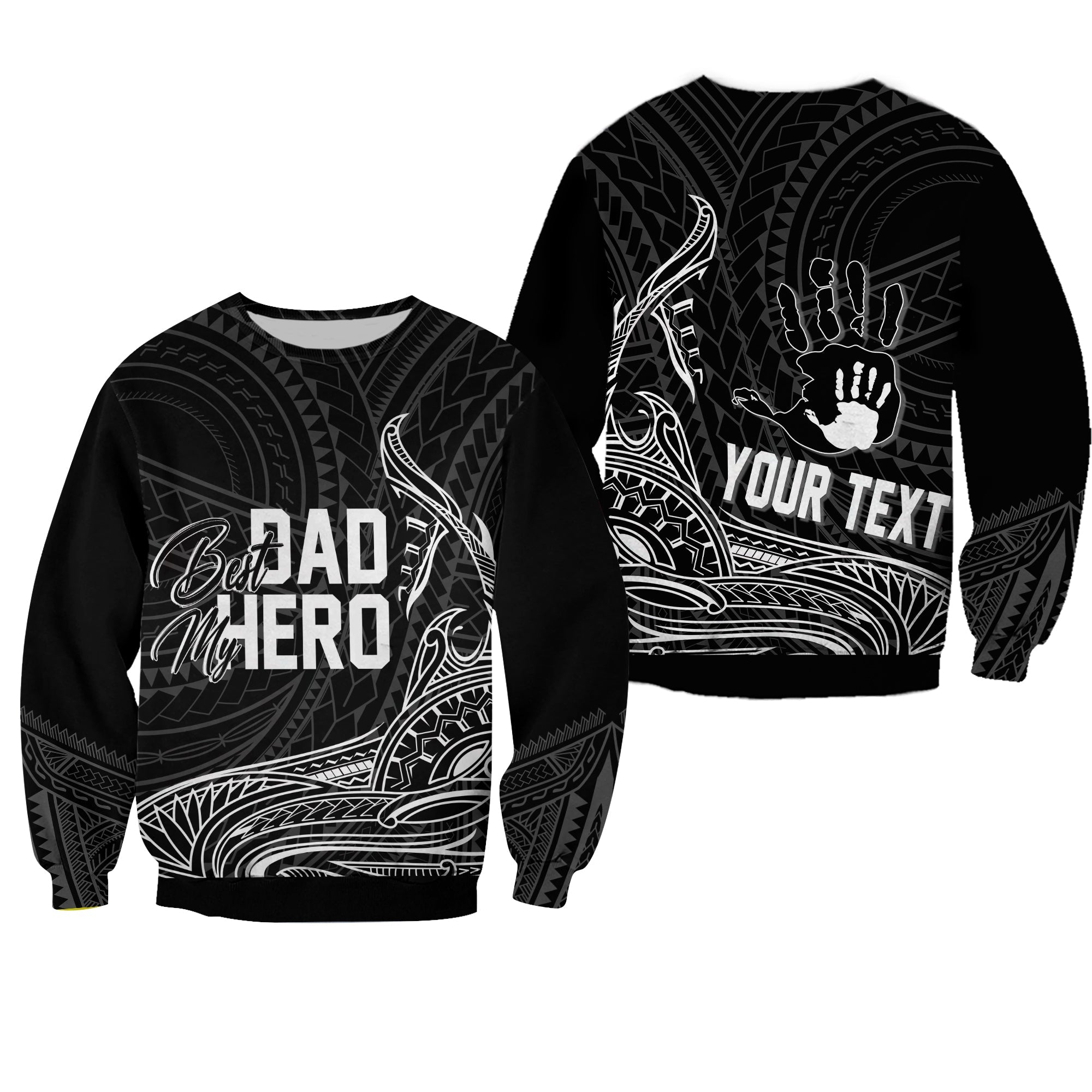 Fathers Day Polynesian Personalised Sweatshirt My Dad My Hero LT7 Unisex Black - Polynesian Pride