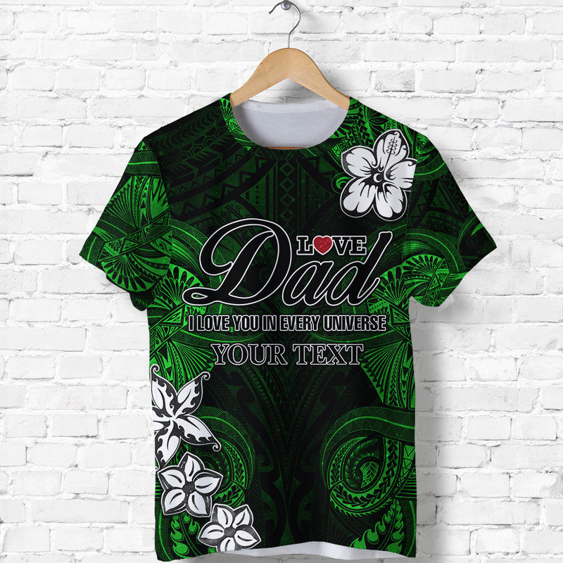 Custom Polynesian Fathers Day T Shirt I Love You In Every Universe Green LT8 Green - Polynesian Pride