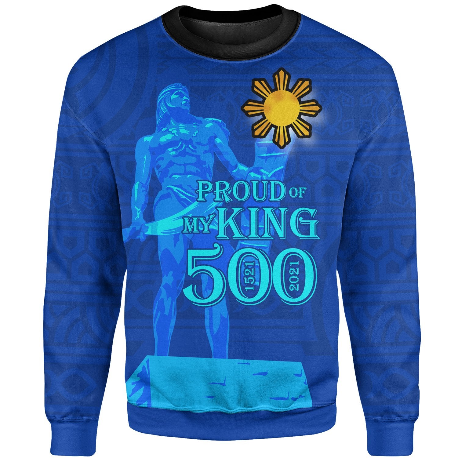 Philippines Custom Personalised Sweatshirt - Proud Of My King Unisex Blue - Polynesian Pride